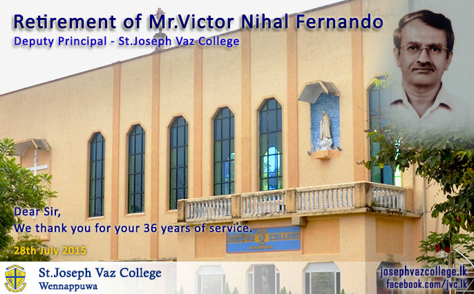 Retirement Of Mr.Victor Nihal Fernando  -  Joseph Vaz College - Wennappuwa