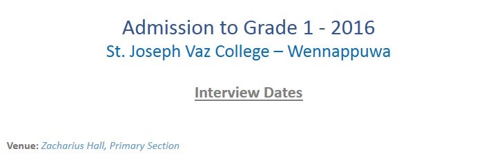 Grade 1 Admission Interviews - 2016  -  St.Joseph Vaz College - Wennappuwa